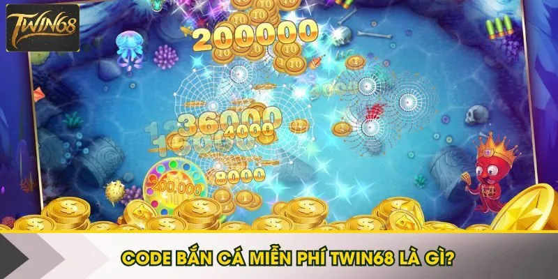 Code bắn cá miễn phí Twin68 là gì?